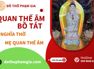 Tượng Mẹ Quan Thế Âm Bồ Tát – Biểu Tượng Bình An, Từ Bi Và Cứu Khổ Cứu Nạn